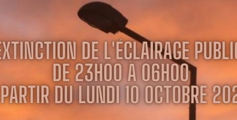 Extinction de l'Éclairage Public de 23h00 à 06h00 dès lundi 10 octobre 2022